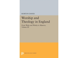 Livro Worship And Theology In England, Volume Iii De Horton Davies (inglês)