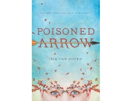 Livro Poisoned Arrow De Iris Van Ooyen (inglês)