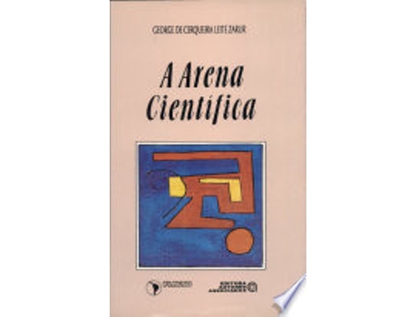 Livro A arena cienti´fica de George Zarur (Português)