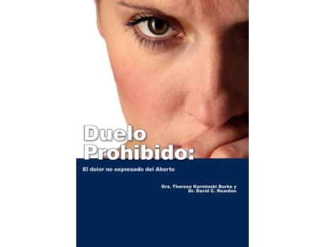 Livro Duelo Prohibido El dolor no expresado del Aborto de Theresa Burke (Espanhol)