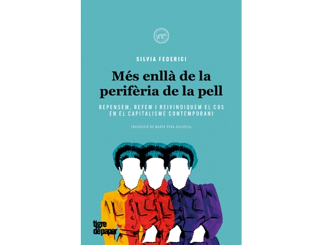 Livro Més Enllà De La Perifèria De La Pell de Federici Silvia (Catalão)