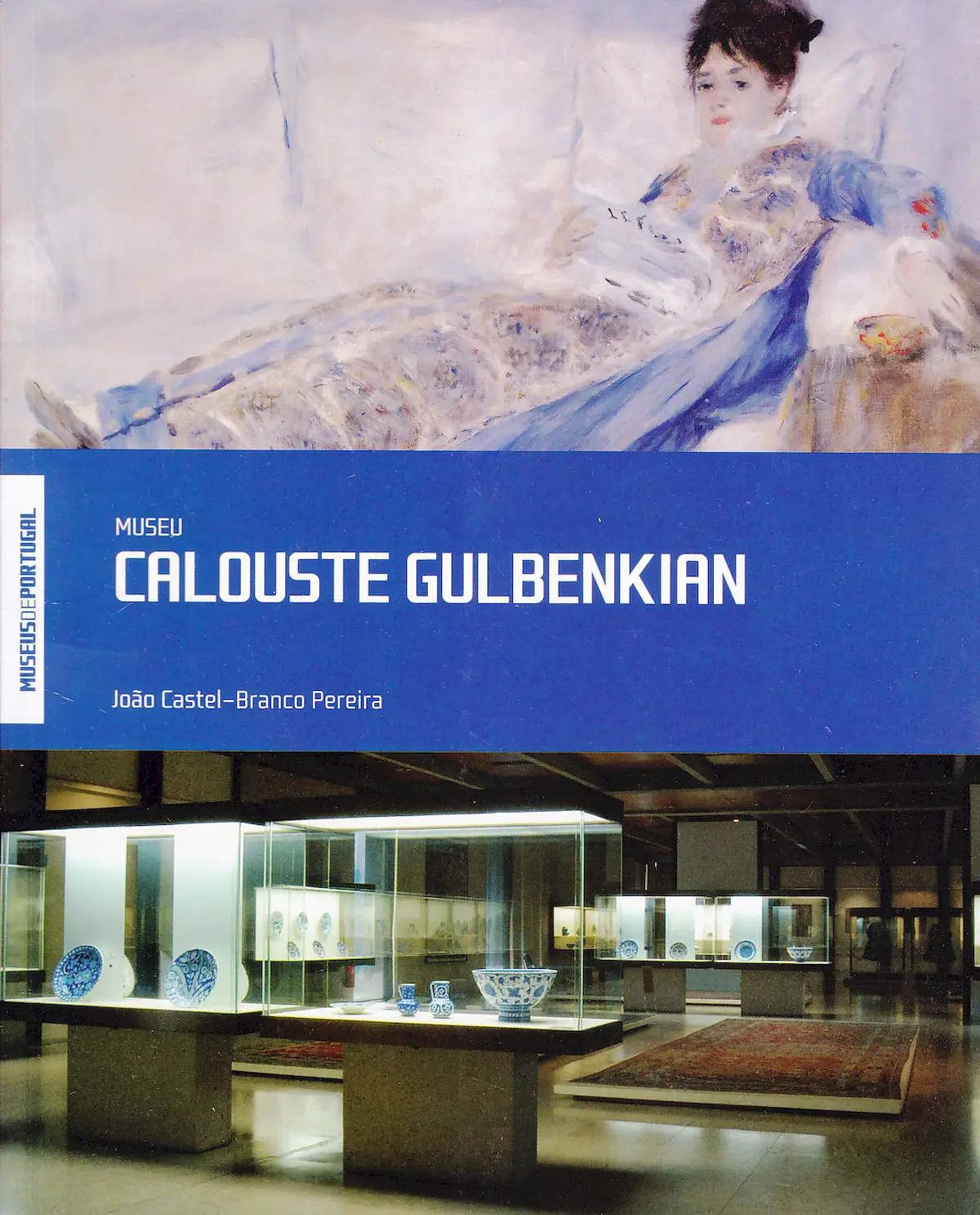 Livro Museu Calouste Gulbenkian de João Castel-Branco Pereira ( PT )