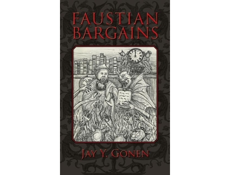 Livro Faustian Bargains De Jay Y Gonen (inglês)
