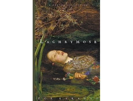 Livro Lachrymose De Ece Karadag (inglês)