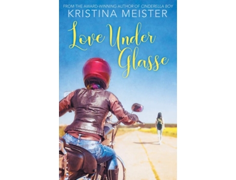 Livro Love Under Glasse De Kristina Meister (inglês)