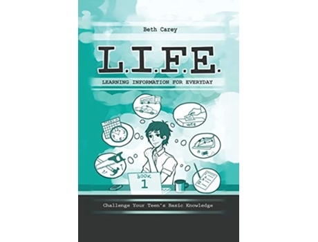 Livro LIFE Learning Information For Everyday Challenge Your Teens Basic Knowledge 1 de Beth Carey (Inglês)