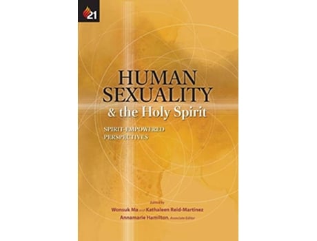 Livro Human Sexuality and the Holy Spirit SpiritEmpowered Perspectives de Wonsuk Ma Kathaleen ReidMartinez (Inglês)