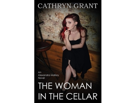 Livro The Woman In The Cellar De Cathryn Grant (inglês)