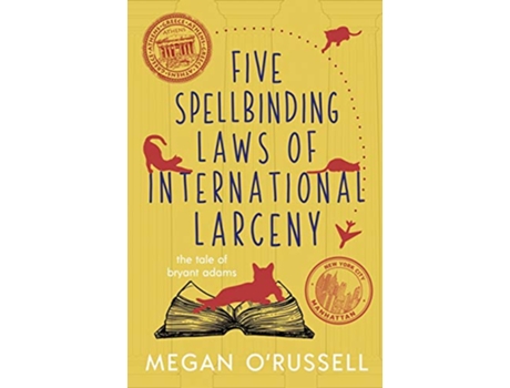 Livro Five Spellbinding Laws of International Larceny The Tale of Bryant Adams de Megan ORussell (Inglês)