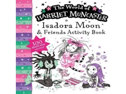 Livro Isadora Moon and Friends Bumper Activity Book 100 brand new activities featuring Isadora Mirabelle and Emerald! de Harriet Muncaster (Inglês)