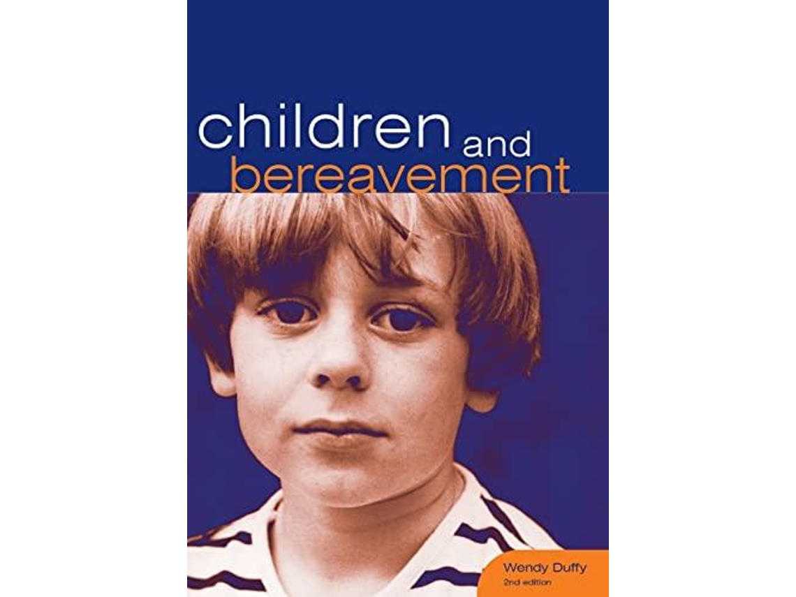 Livro Children And Bereavement De Wendy Duffy (inglês)
