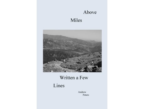 Livro Lines Written A Few Miles Above De Andrew Peters (inglês)