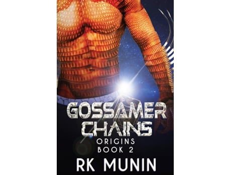 Livro Gossamer Chains de RK Munin (Inglês)