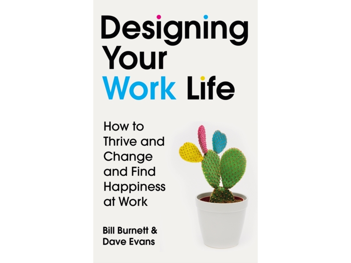 Livro Designing Your Work Life de Bill Burnett e Dave Evans (Inglês)