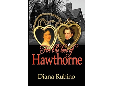 Livro For the Love of Hawthorne de Diana Rubino (Inglês)