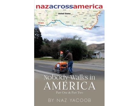Livro Nobody Walks in America de Naz Yacoob (Inglês)