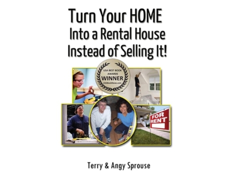Livro Turn Your Home Into a Rental House Instead of Selling It! de Terry Sprouse ( Inglês )
