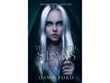 Livro The Girl With Stars In Her Eyes De Dawn Ford (inglês)