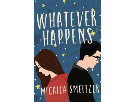 Livro Whatever Happens De Micalea Smeltzer (inglês)