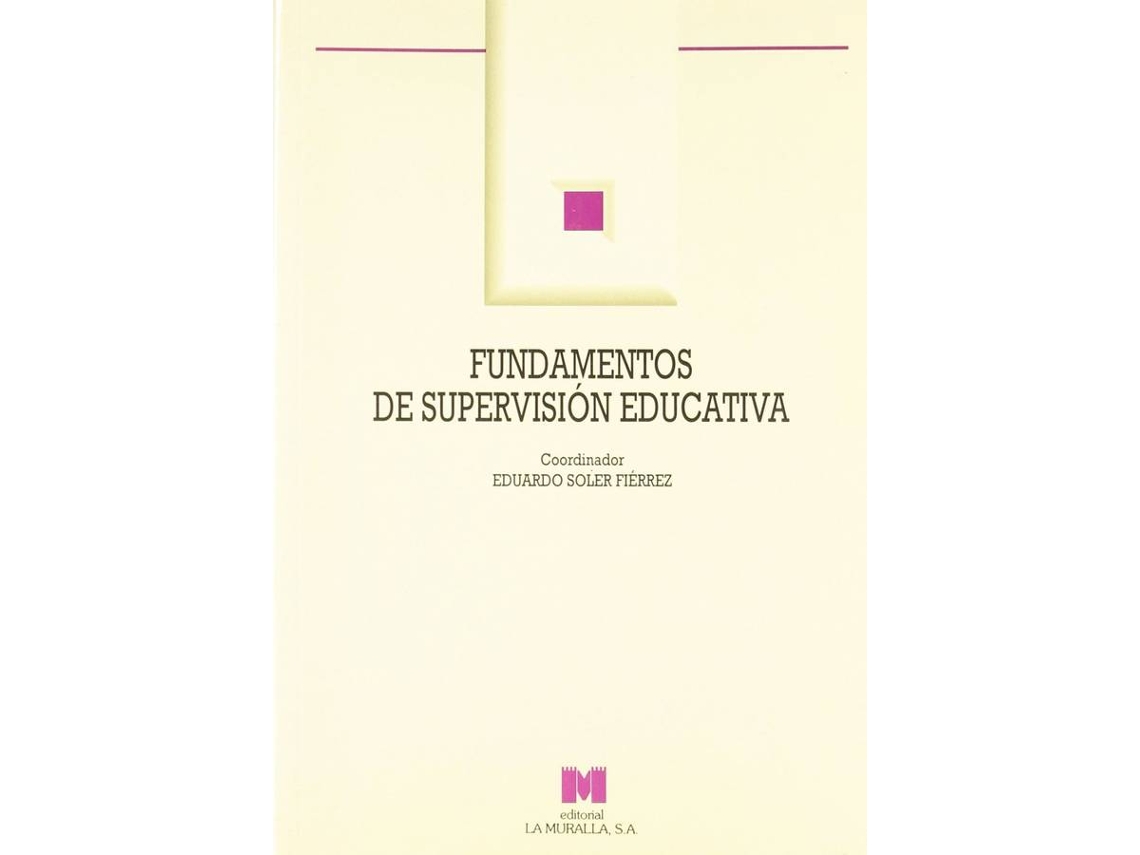 Livro Fundamentos De Supervisión Educativa de Soler Fiérrez, Eduardo et al. (Espanhol)