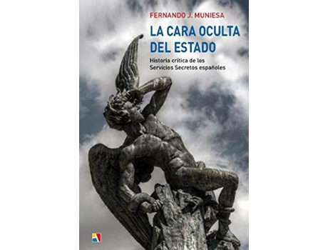 Livro La Cara Oculta Del Estado de Muniesa Fernando J (Espanhol)