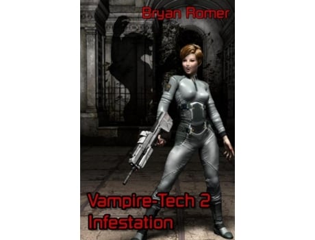 Livro Vampire-tech 2 Infestation De Romer, Bryan Et Al. (inglês)