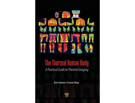 Livro Thermal Human Body de Kurt Ammer e Francis Ring (Inglês - Capa Dura)