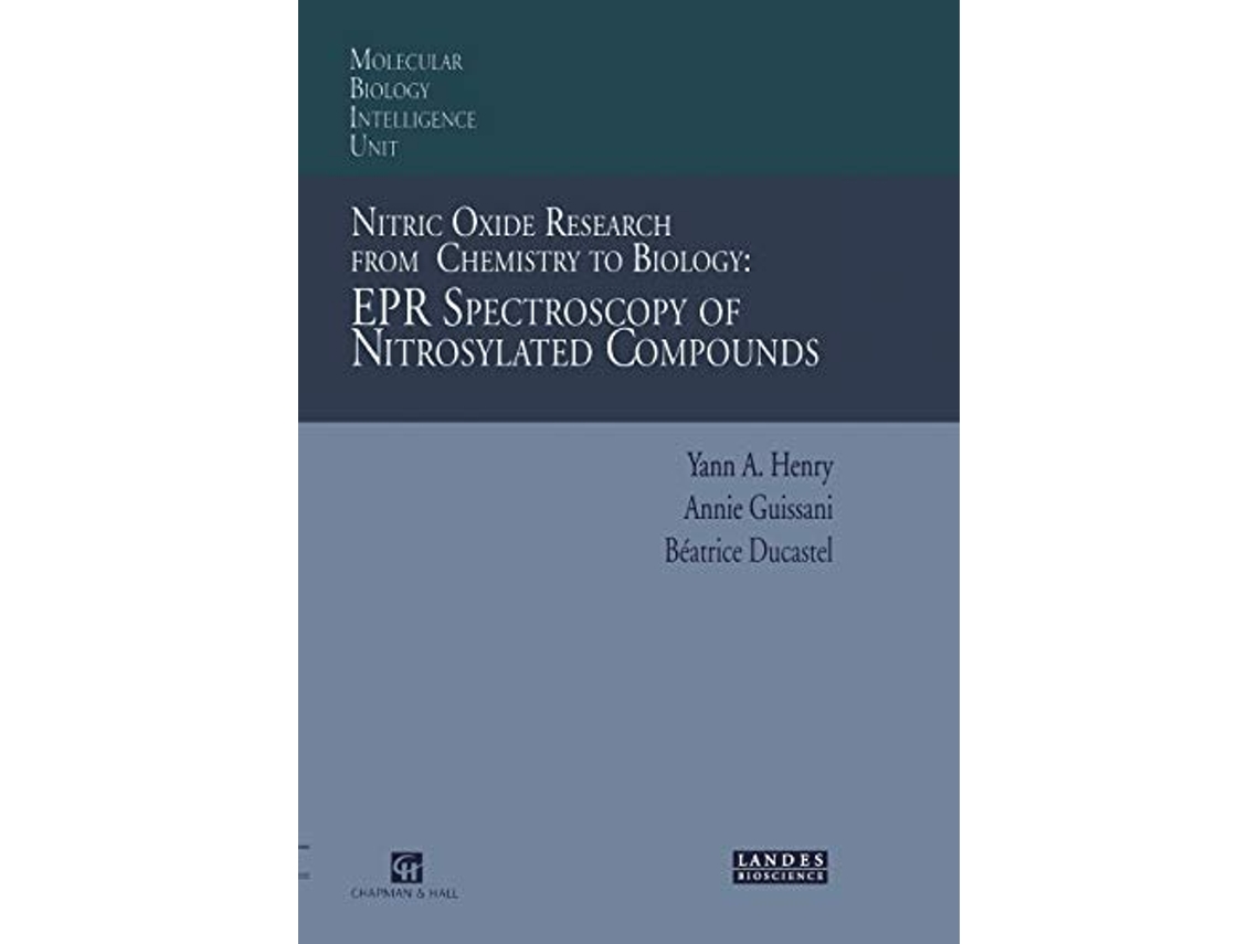 Livro Nitric Oxide Research from Chemistry to Biology EPR Spectroscopy of Nitrosylated Compounds de Yann A Henry, Annie Guissani et al. (Inglês)