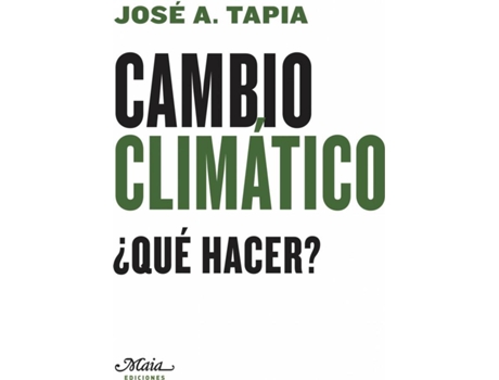 Livro Cambio Climático de José A. Tapia Granados (Espanhol)