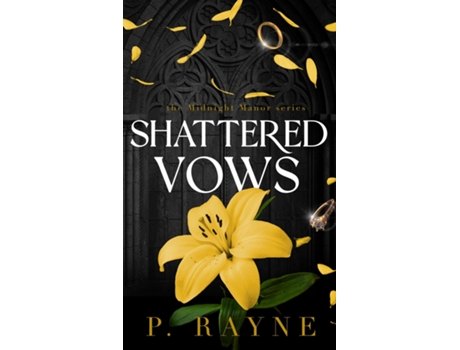 Livro Shattered Vows de P Rayne (Inglês)