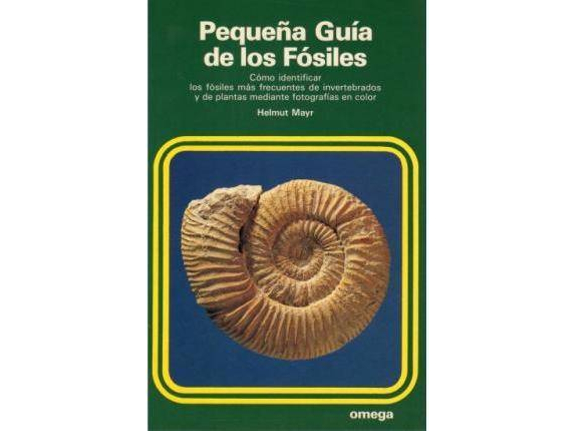 Livro Pequeña guía de los fósiles de Helmut Mayr (Espanhol)