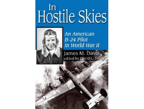 Livro In Hostile Skies de James M Davis (Inglês)