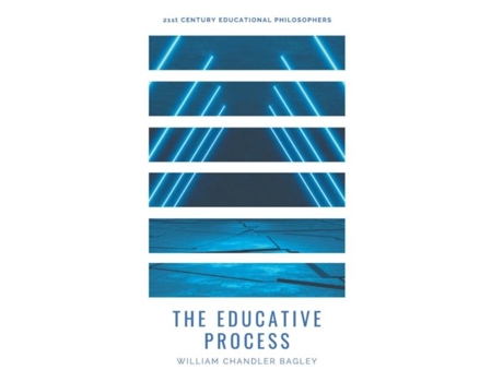 Livro The Educative Process De William Chandler Bagley (inglês)