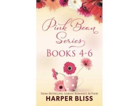 Livro Pink Bean Series Books 4-6 This Foreign Affair, Water Under Bridges, No Other Love De Harper Bliss (inglês)