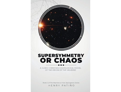 Livro Supersymmetry Or Chaos De Henry Patino (inglês)