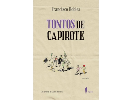 Livro Tontos De Capirote de Francisco Robles Rodríguez (Espanhol)