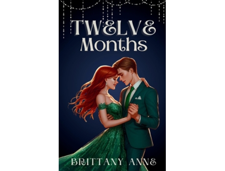 Livro Twelve Months de Brittany Anne (Inglês)