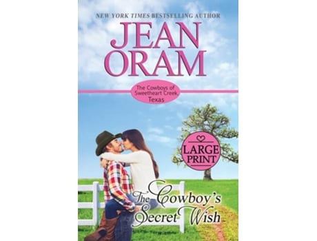 Livro The Cowboys Secret Wish An Opposites Attract Romance Cowboy Romance De Jean Oram (inglês)