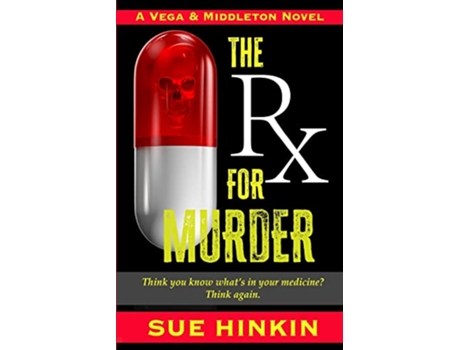 Livro The Rx For Murder Vega Middleton Novel BOOK5 de Sue Hinkin (Inglês)