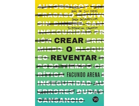 Livro Crear O Reventar de PATRICIA ARENA FACUNDO / PE A (Espanhol)