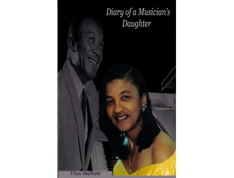 Livro Diary of a Musician’s Daughter Ellen Sheffield (Inglês)