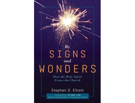 Livro By Signs and Wonders de Stephen D Elliott (Inglês)