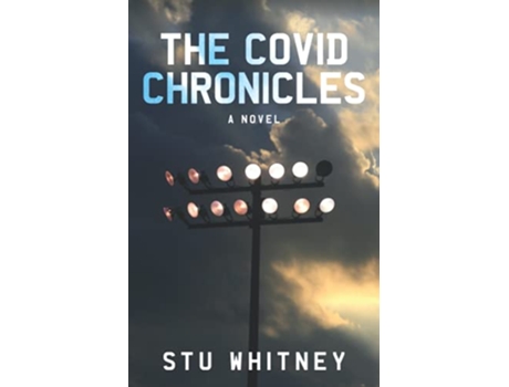 Livro The Covid Chronicles de Stu Whitney (Inglês)