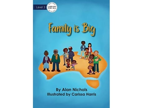 Livro Family is Big de Alan Nichols (Inglês)