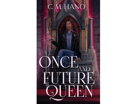 Livro Once and Future Queen Constellina Duet de C M Hano (Inglês)