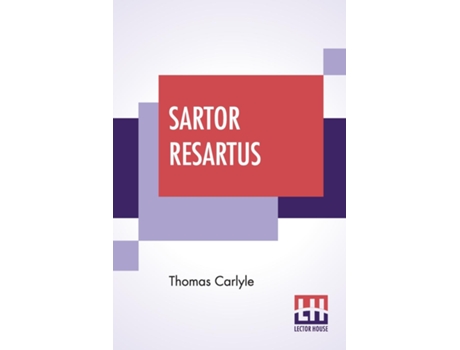 Livro Sartor Resartus The Life And Opinions Of Herr Teufelsdröckh, Edited By Ernest Rhys De Thomas Carlyle (inglês)