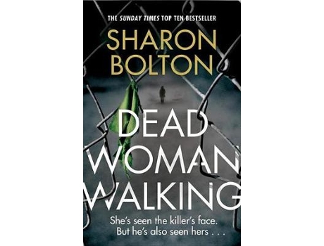 Livro dead woman walking de sharon bolton (inglês)