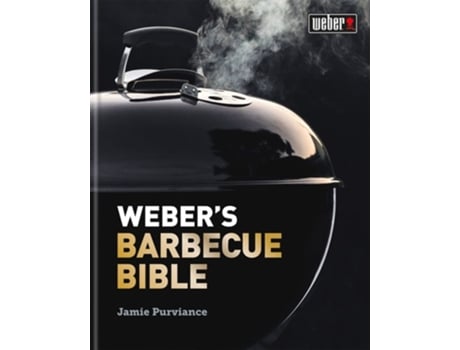 Livro Webers Barbecue Bible de Jamie Purviance (Inglês - Capa Dura)