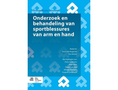 Livro Onderzoek En Behandeling Van Sportblessures Van Arm En Hand De P Joldersma, Peter Mijts Et Al. (holandês)