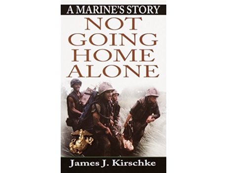 Livro Not Going Home Alone de James J Kirschke (Inglês)